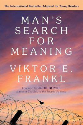 Viktor Frankl's Man's Search for Meaning A Journey of Resiliency and the Power of Purpose